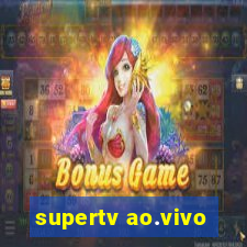 supertv ao.vivo